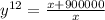 y^{12}=\frac{x+900000}{x}