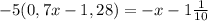 -5(0,7x-1,28)=-x-1\frac{1}{10}