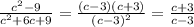 \frac{c^2-9}{c^2+6c+9}=\frac{(c-3)(c+3)}{(c-3)^2}=\frac{c+3}{c-3}