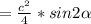 =\frac{c^2}{4}*sin2\alpha