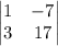 \begin{vmatrix} 1 & -7\\ 3 & 17 \end{vmatrix}