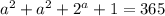 a^2+a^2+2^a+1=365