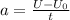 a=\frac{U-U_{0}}{t}