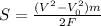 S=\frac{(V^2-V_{0}^2)m}{2F}