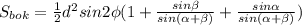 S_{bok}= \frac{1}{2} d^2sin2 \phi(1+ \frac{ sin \beta }{sin( \alpha + \beta )}+ \frac{sin \alpha }{sin( \alpha + \beta )})