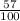  \frac{57}{100} 