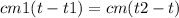 cm1(t-t1)=cm(t2-t)