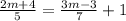 \frac{2m+4}{5}=\frac{3m-3}{7}+1