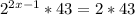  2^{2x-1}*43=2*43 