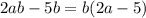 2ab-5b=b(2a-5)