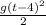 \frac{g(t-4)^{2}}{2}