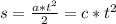 s= \frac{a*t^2}{2} =c*t^2