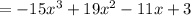 = -15 x^3+19 x^2-11 x+3