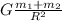 G\frac{m_{1}+m_{2}}{R^2}