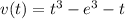 v(t)=t^{3}-e^{3}-t