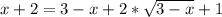 x+2=3-x+2*\sqrt{3-x}+1