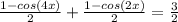 \frac{1-cos(4x)}{2}+\frac{1-cos(2x)}{2}=\frac{3}{2}