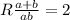 R\frac{a+b}{ab}=2