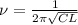 \nu = \frac{1}{ 2 \pi \sqrt{CL} }