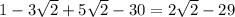 1-3\sqrt{2}+5\sqrt{2}-30=2\sqrt{2}-29