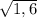 \sqrt{1,6}