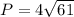 P=4\sqrt{61}