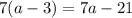 7(a-3)=7a-21