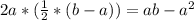 2a*(\frac{1}{2}*(b-a))=ab-a^{2}