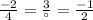 \frac{-2}{4}=\frac{3}{а}=\frac{-1}{2}