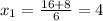 x_{1} = \frac{16 + 8 }{6} = 4