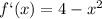 f`(x)=4-x^2