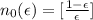 n_0(\epsilon)=[ \frac{1-\epsilon}{\epsilon}]