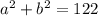 a^2+b^2=122