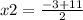 x2=\frac{-3+11}{2}