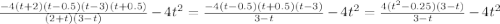 \frac{-4(t+2)(t-0.5)(t-3)(t+0.5)}{(2+t)(3-t)} - 4t^{2} = \frac{-4(t-0.5)(t+0.5)(t-3)}{3-t} - 4t^{2} = \frac{4(t^{2} - 0.25)(3-t)}{3 - t} - 4t^2