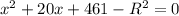 x^2+20x+461-R^2=0