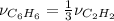 \nu_{C_6H_6} = \frac{1}{3}\nu_{C_2H_2}