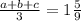 \frac{a+b+c}{3}=1\frac{5}{9}