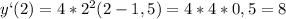 y`(2)=4*2^2(2-1,5)=4*4*0,5=8