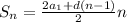 S_{n} = \frac{2a_{1}+d(n-1)}{2}n