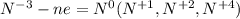 N^{-3} - ne = N^{0}(N^{+1}, N^{+2}, N^{+4})