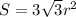 S=3\sqrt{3}r^2