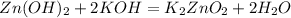 Zn(OH)_2 + 2KOH = K_2ZnO_2 + 2H_2O