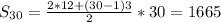 S_{30}= \frac{2*12+(30-1)3}{2}*30= 1665