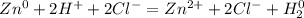 Zn^{0}+2H^{+}+2Cl^{-}=Zn^{2+}+2Cl^{-}+H^{0}_{2}