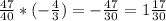 \frac{47}{40} * (-\frac{4}{3}) = -\frac{47}{30} = 1\frac{17}{30}