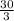  \frac{30}{3} 