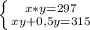 \left \{ {{x*y=297} \atop {xy + 0,5y=315}} \right.