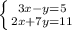 \left \{ {{3x-y=5} \atop {2x+7y=11}} \right.