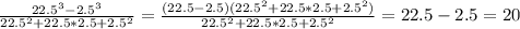 \frac{22.5^3-2.5^3}{22.5^2+22.5*2.5+2.5^2} =\frac{(22.5-2.5)(22.5^2+22.5*2.5+2.5^2)}{22.5^2+22.5*2.5+2.5^2} =22.5-2.5=20